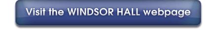 visit the Windsor Hall webpage